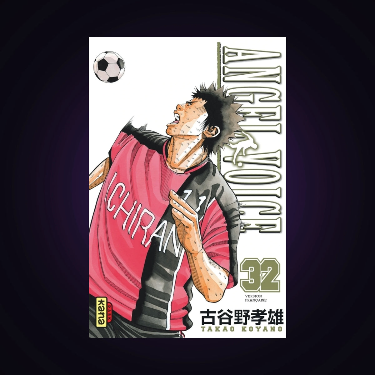Angel Voice. Tome 32