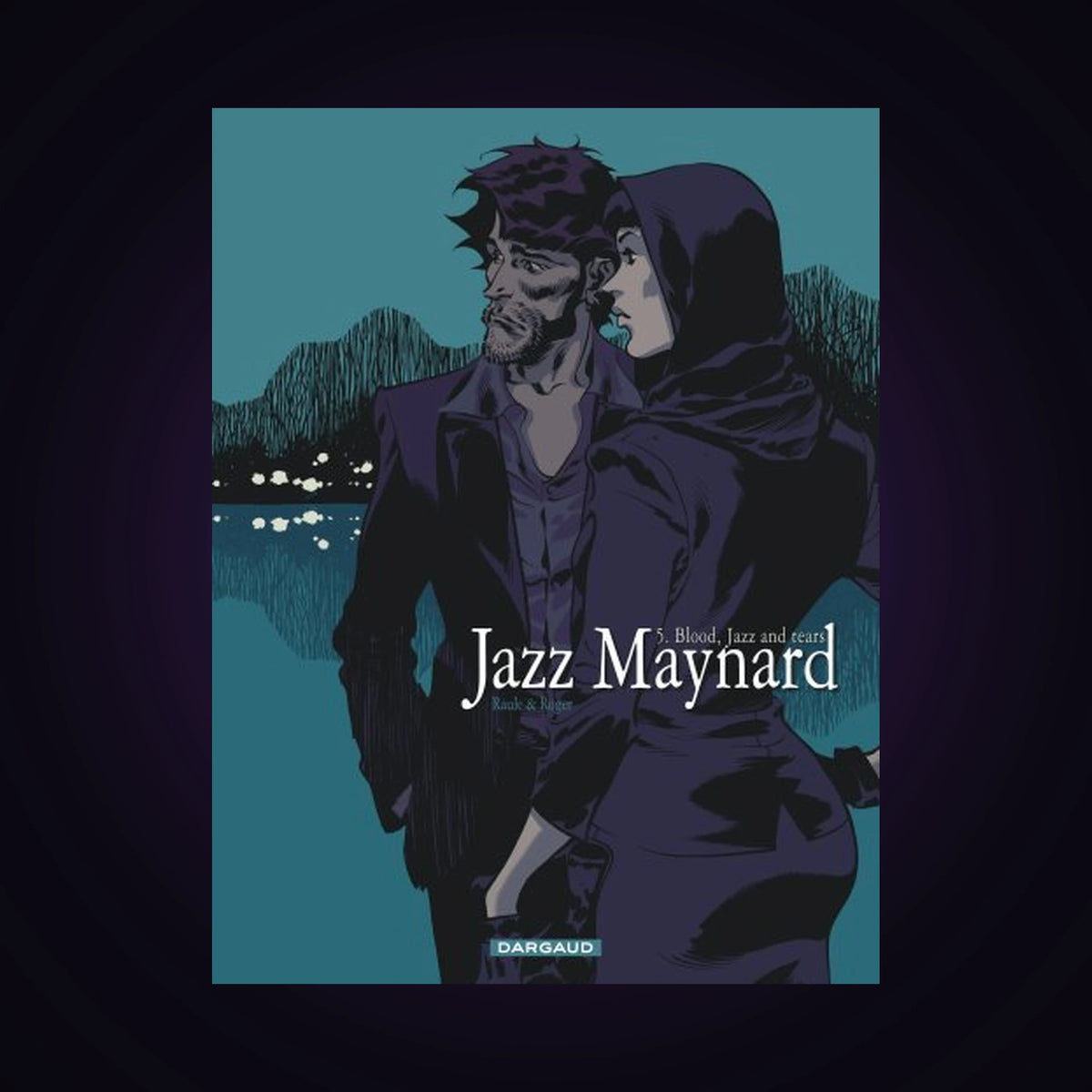 Jazz Maynard. Tome 5