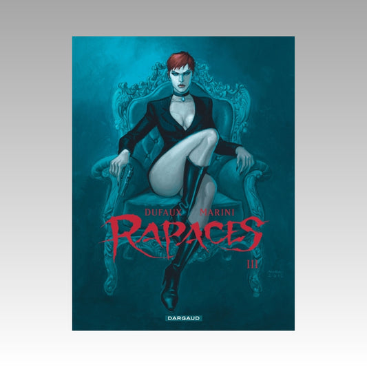 Rapaces. Tome 3
