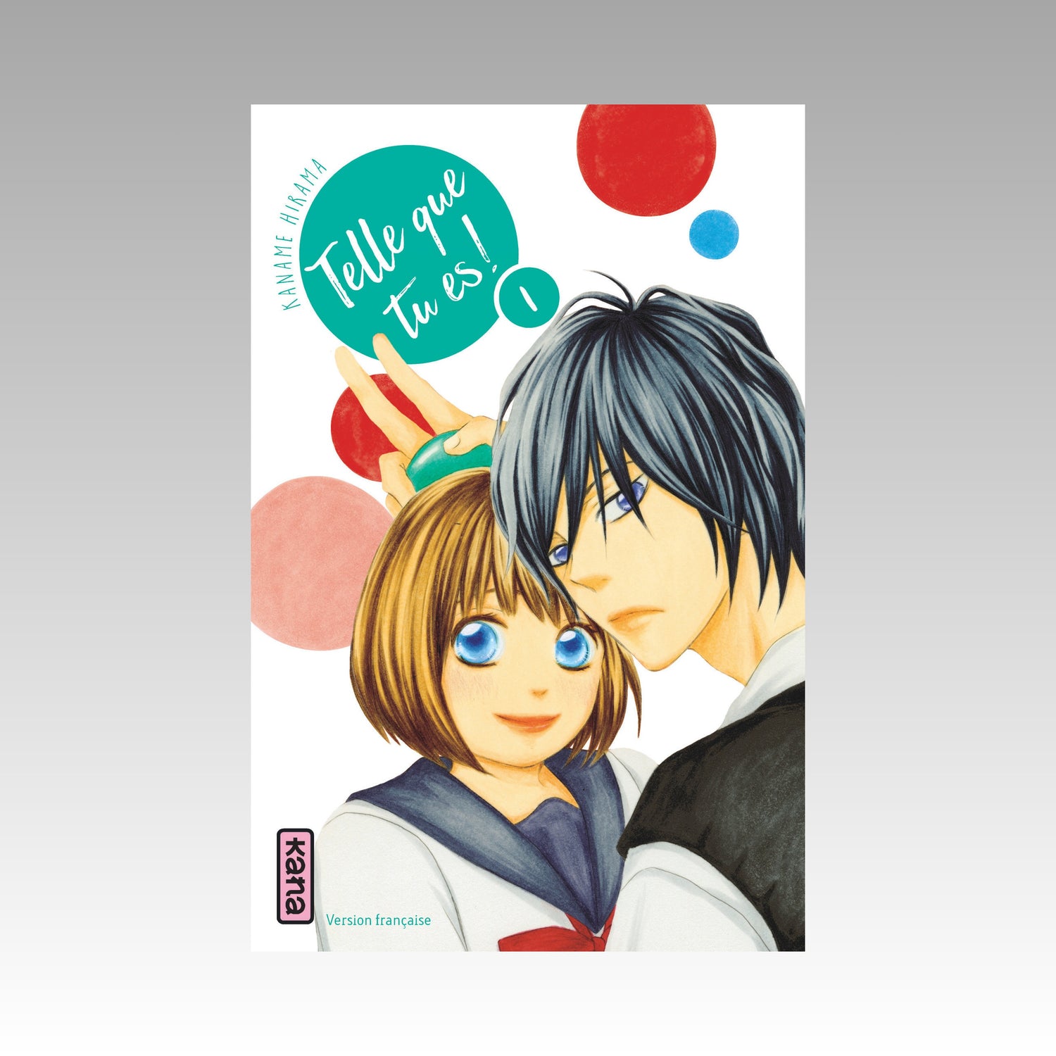 Telle que tu es. Tome 1