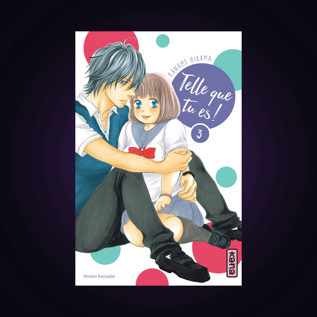 Telle que tu es. Tome 3