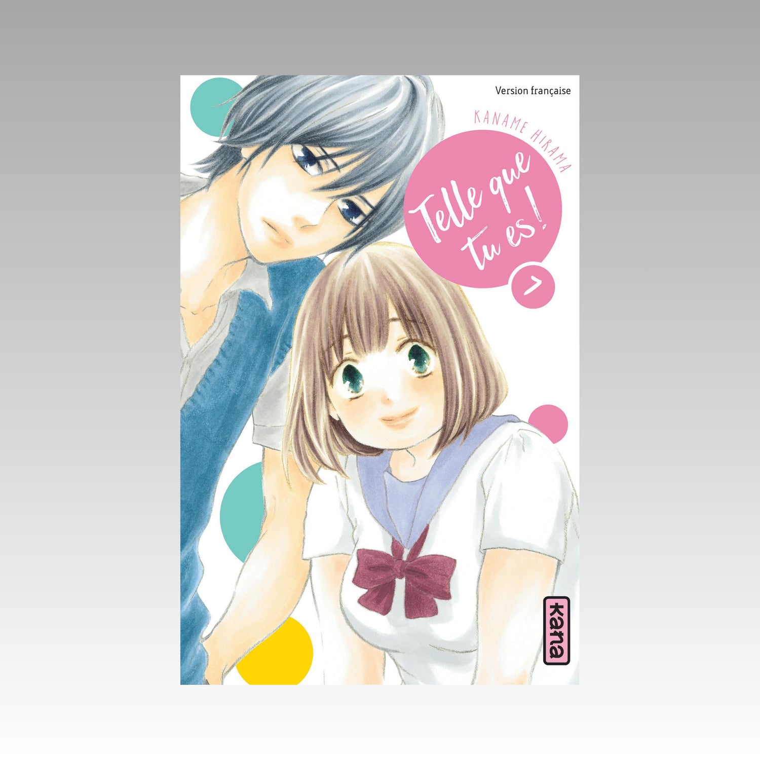 Telle que tu es. Tome 7