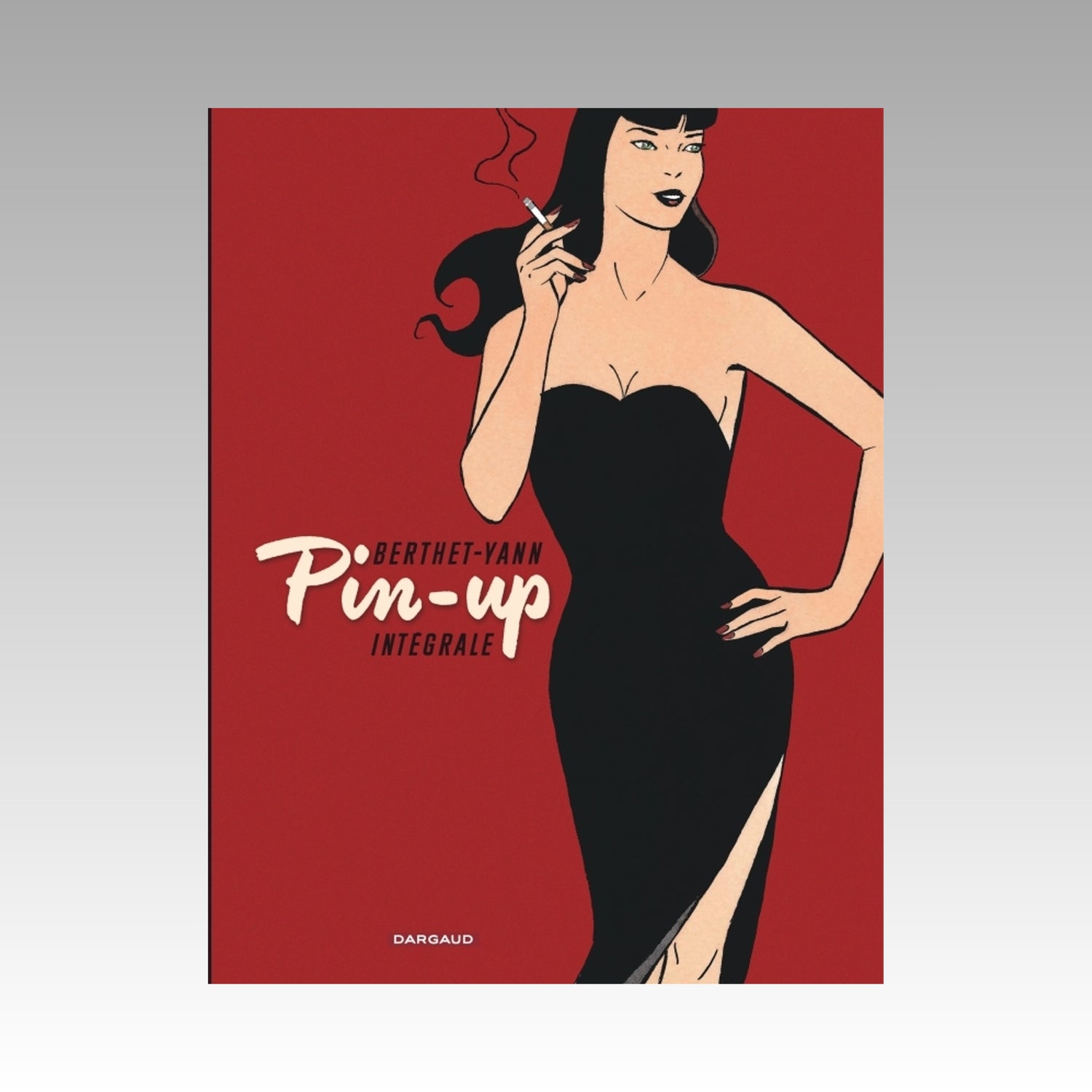 Pin-up - Intégrale complète. Tomes 1 à 10