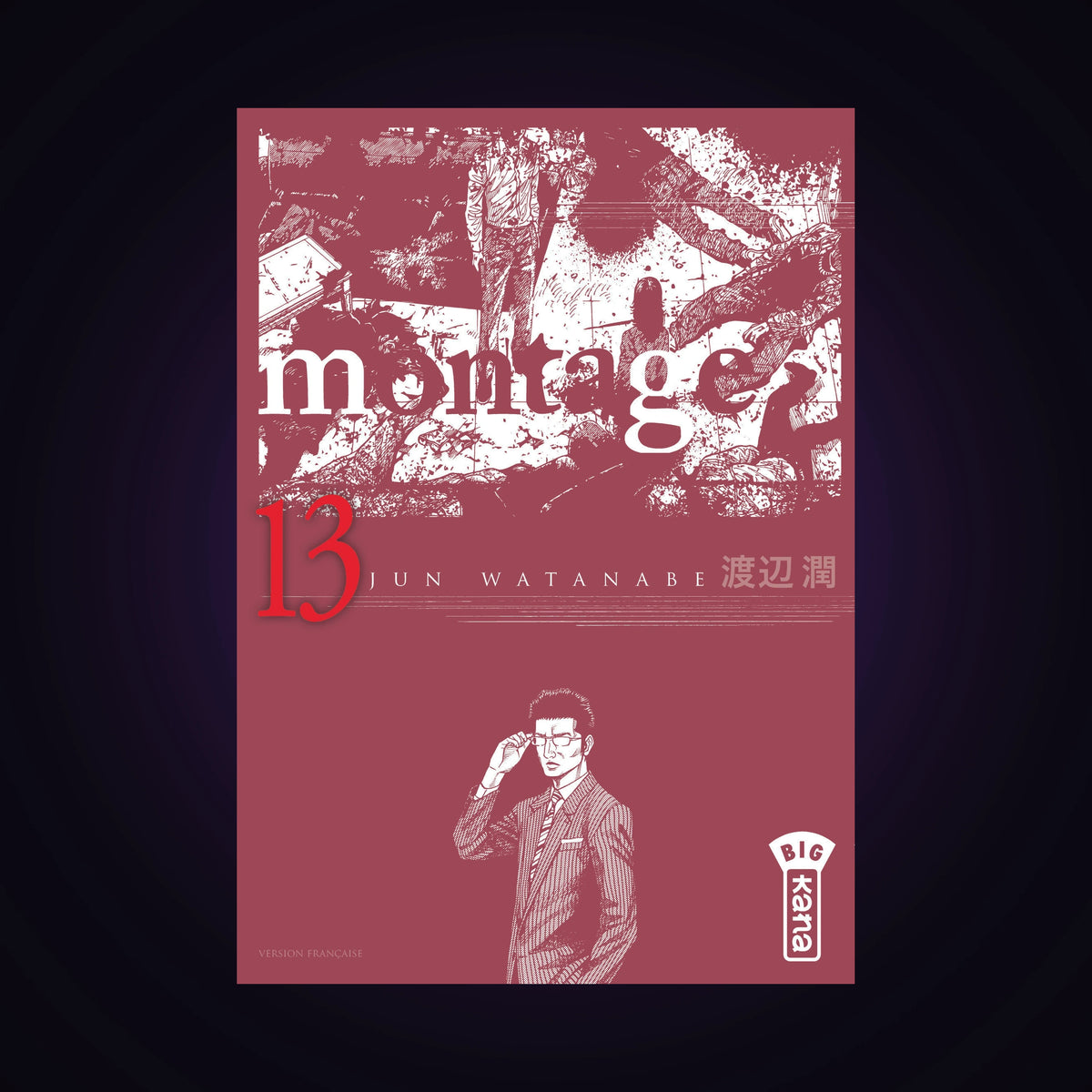 Montage. Tome 13