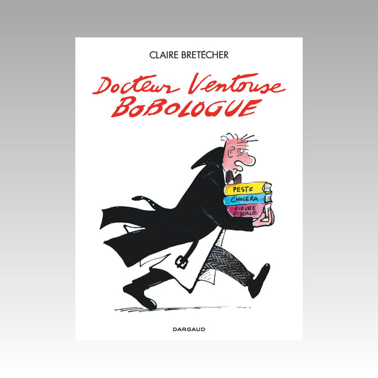 Docteur Ventouse - Bobologue