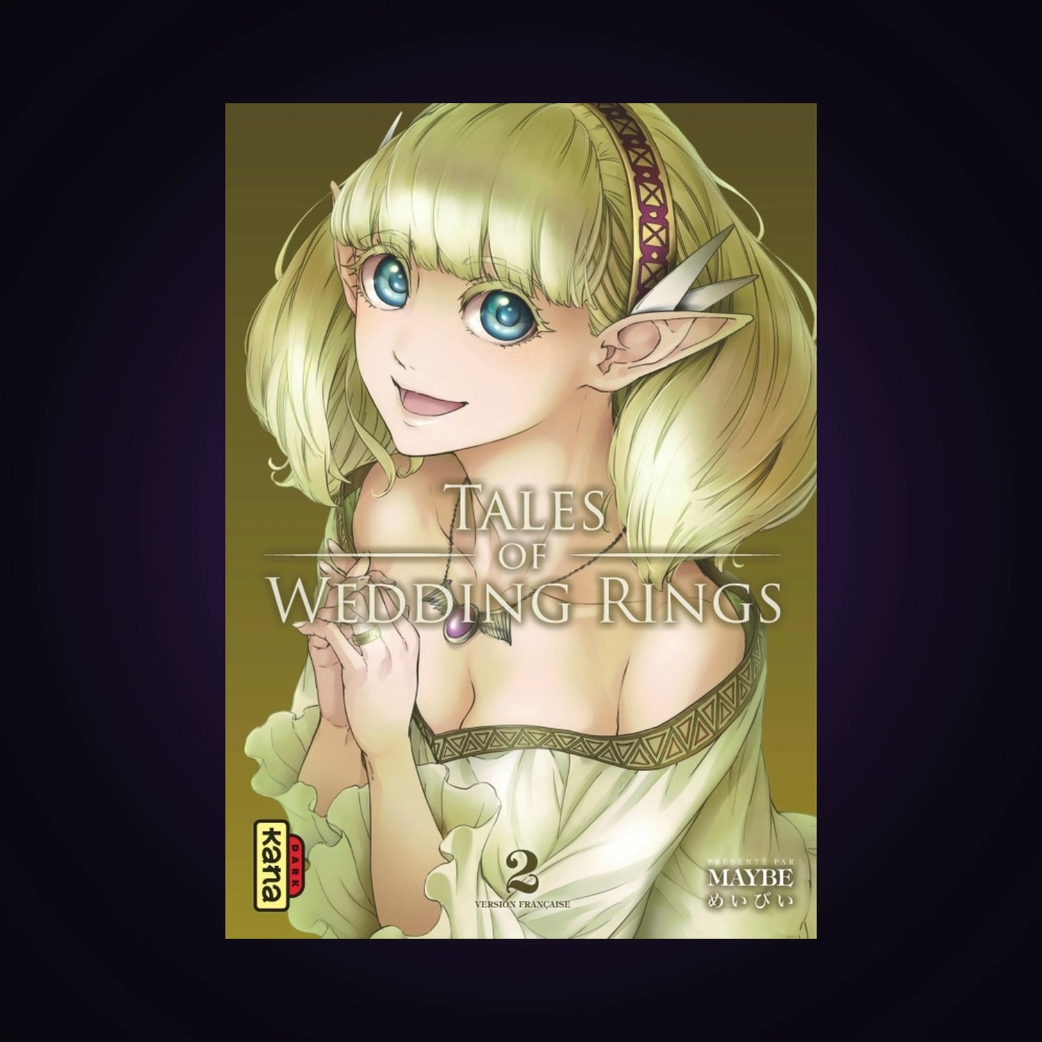 Tales of Wedding Rings. Tome 2