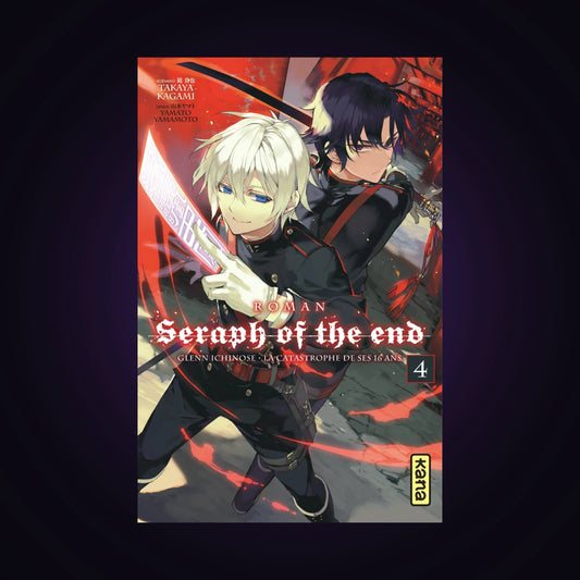Seraph of the End. Tome 4 - Light Novel