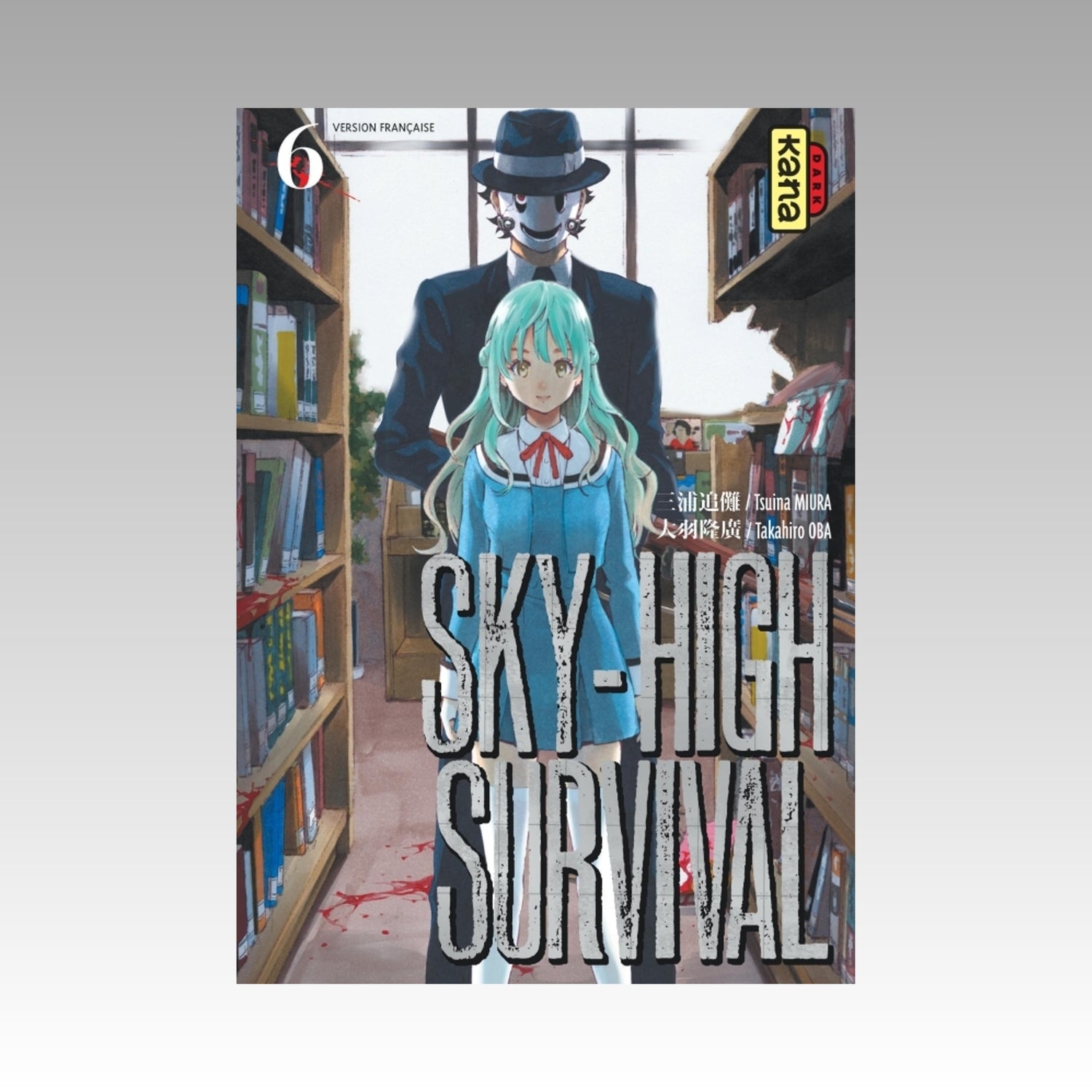 Sky-High Survival. Tome 6