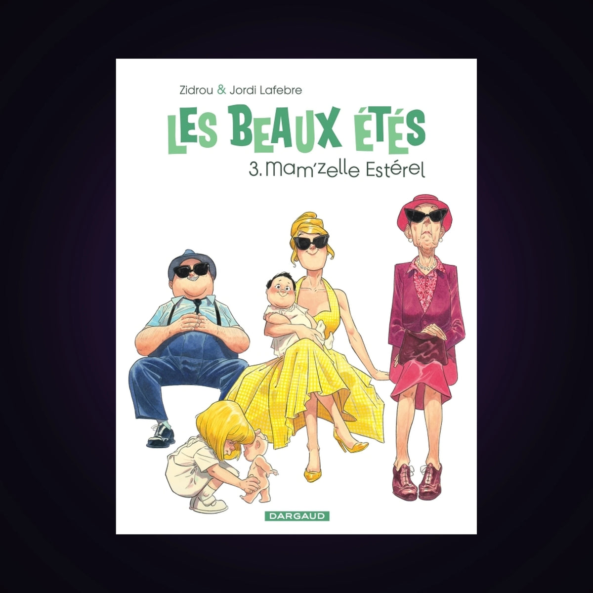 Les beaux étés. Tome 3