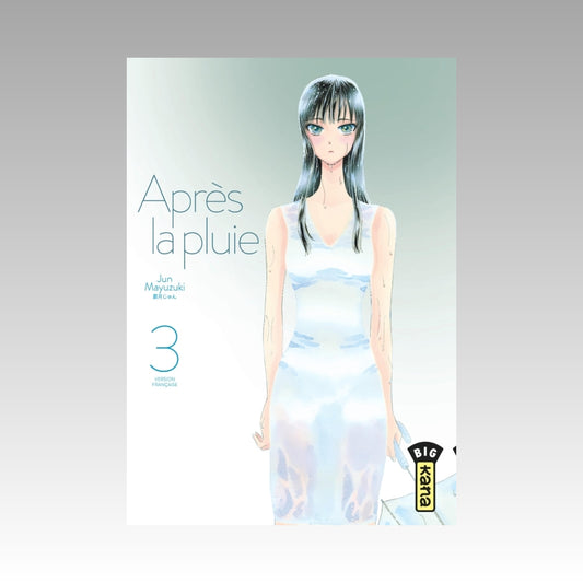Après la pluie. Tome 3