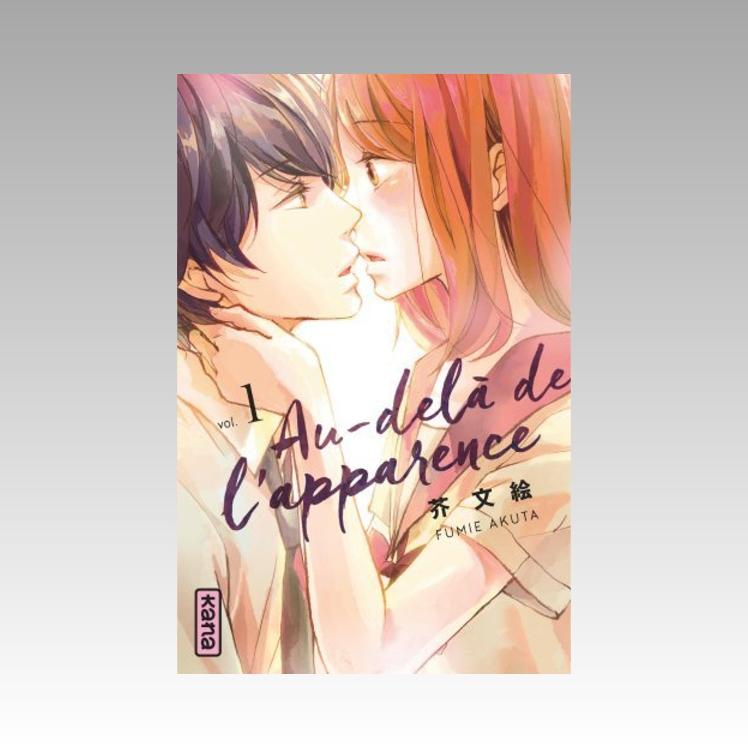 Au-delà de l'apparence. Tome 1