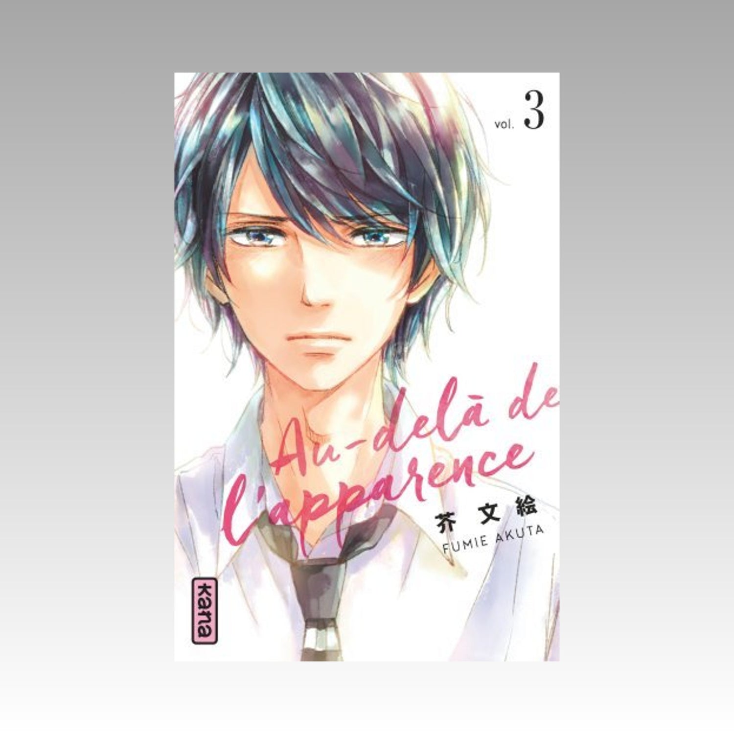 Au-delà de l'apparence. Tome 3