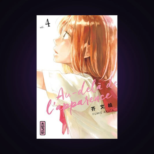 Au-delà de l'apparence. Tome 4