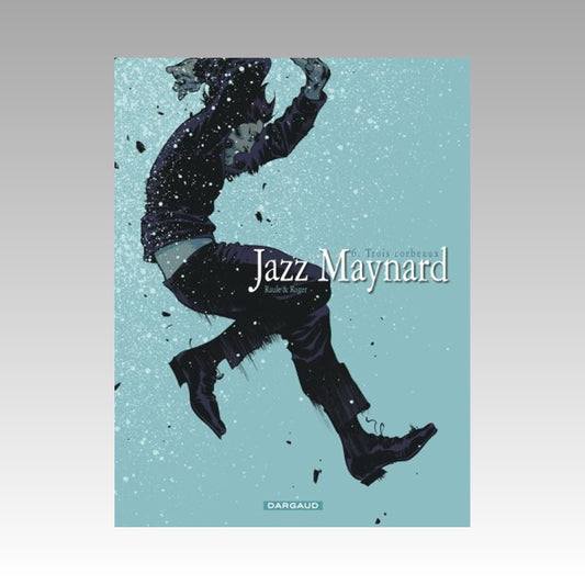 Jazz Maynard. Tome 6