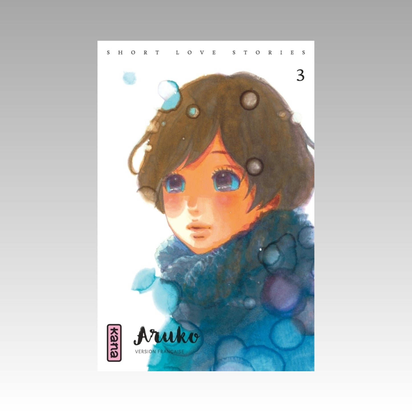 Short Love Stories. Tome 3