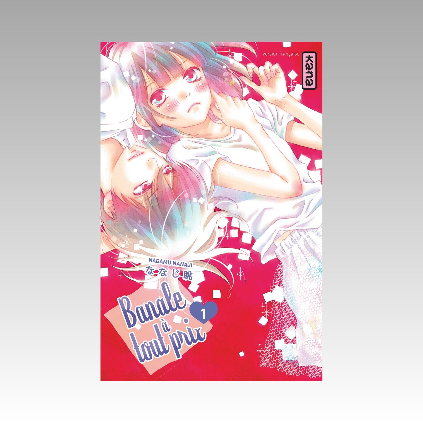 Banale à tout prix. Tome 1