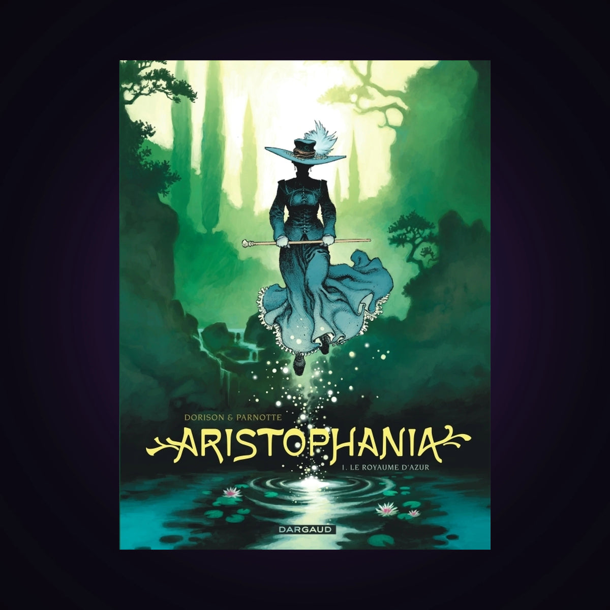 Aristophania. Tome 1 - Le royaume d'azur