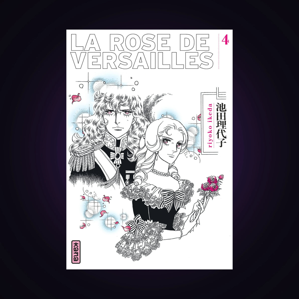 La rose de Versailles. Tome 4