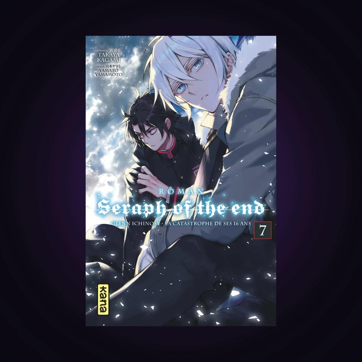 Seraph of the End. Tome 7 - Light Novel