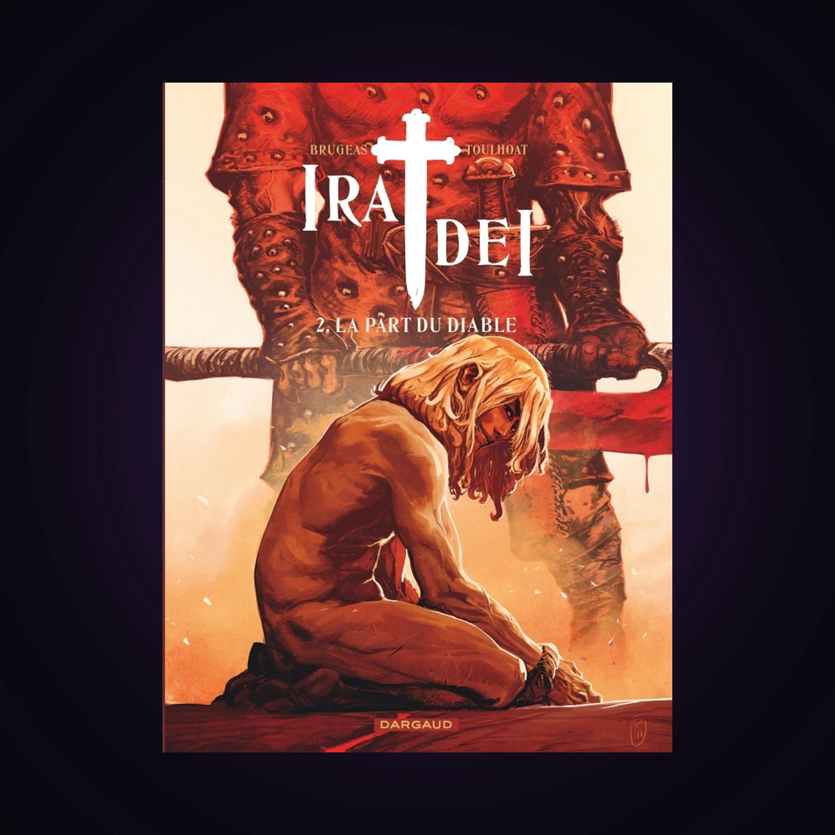 Ira Dei. tome 2 - La part du diable
