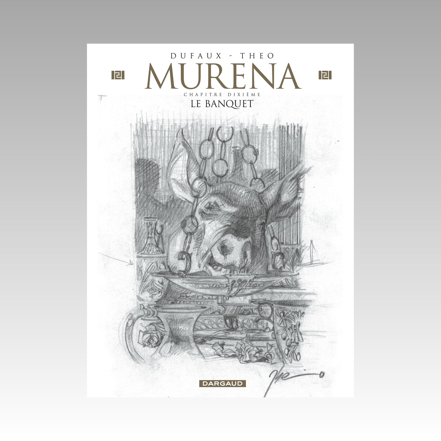 Murena. Tome 10 - Édition crayonnée limitée