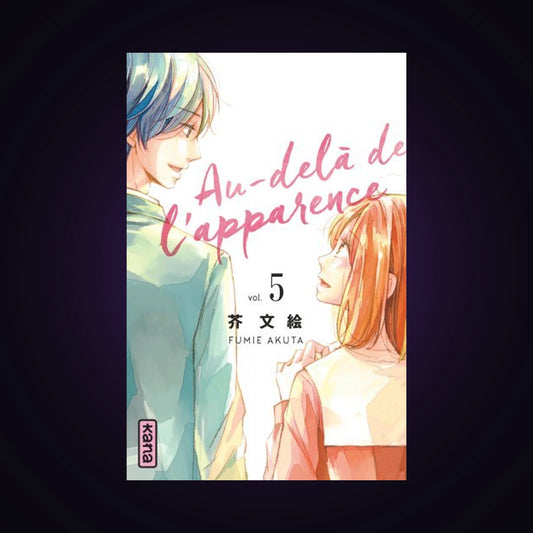 Au-delà de l'apparence. Tome 5