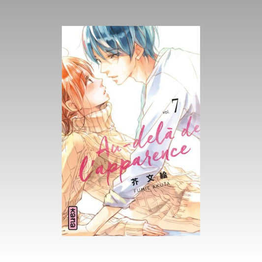 Au-delà de l'apparence. Tome 7