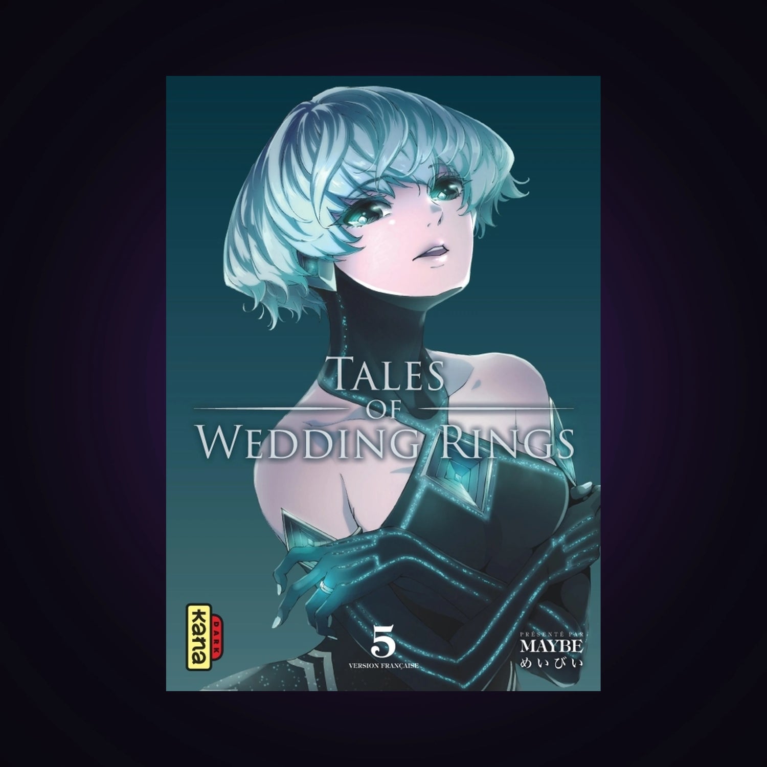 Tales of Wedding Rings. Tome 5