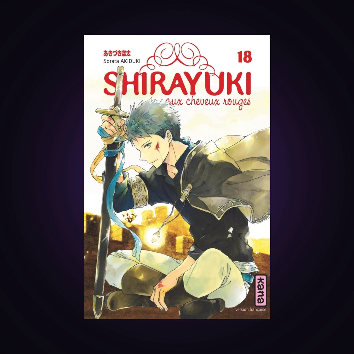 Shirayuki aux cheveux rouges. Tome 18