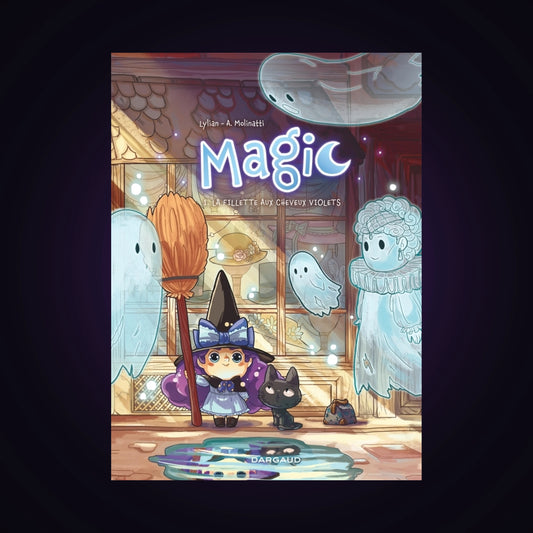 Magic. Tome 1 - La fillette aux cheveux violets
