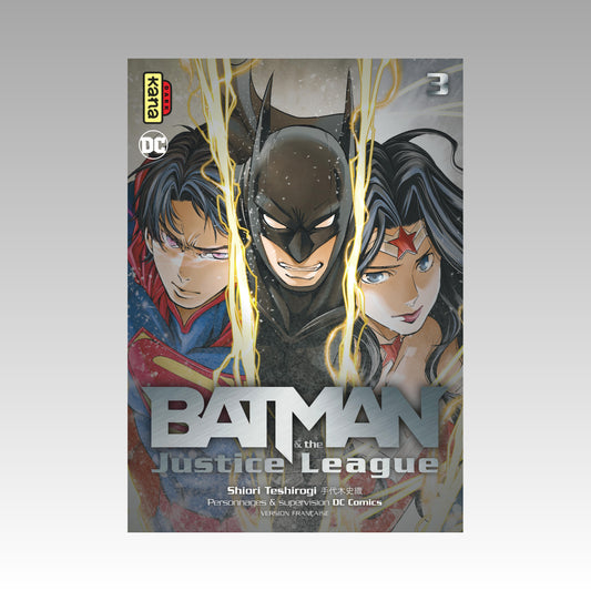 Batman & the Justice League. Tome 3