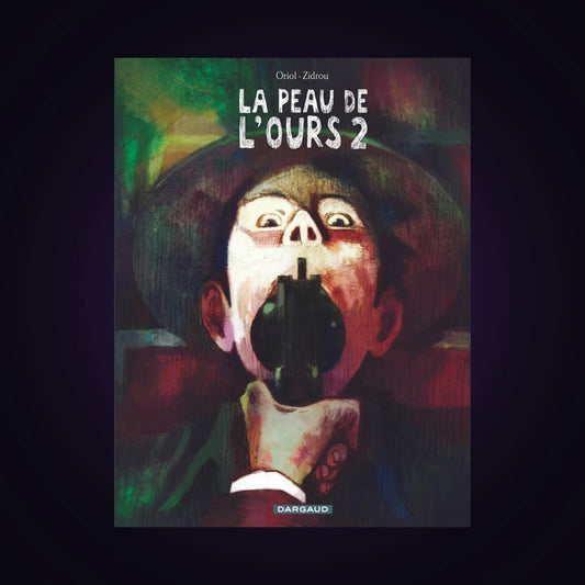 La peau de l'ours. Tome 2