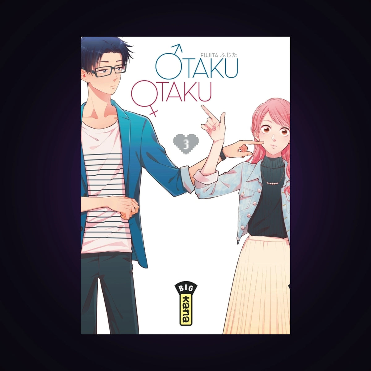 Otaku Otaku. Tome 3