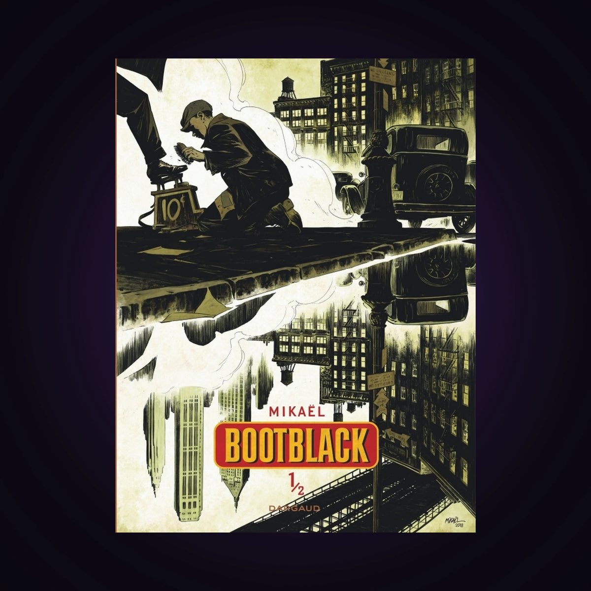 Bootblack. Tome 1