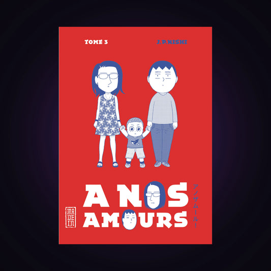 À nos amours. Tome 3