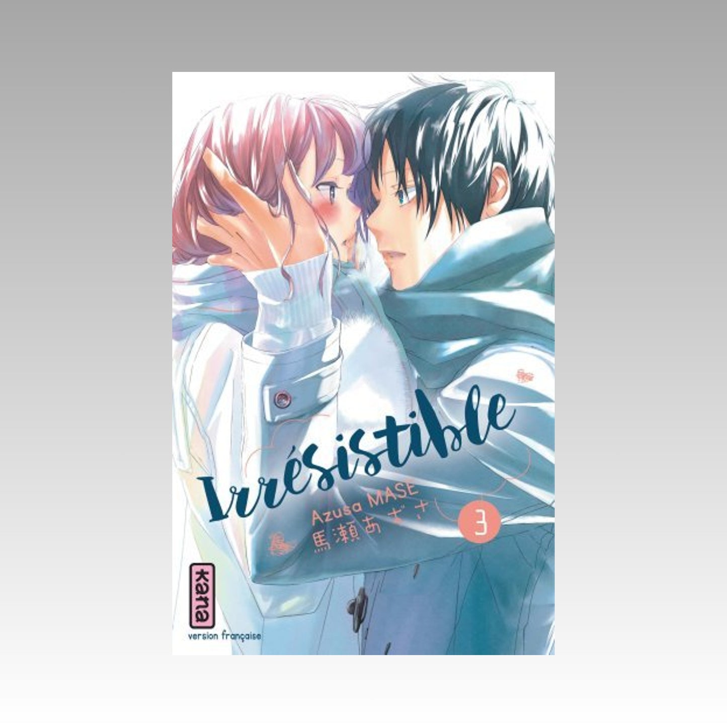 Irrésistible. Tome 3