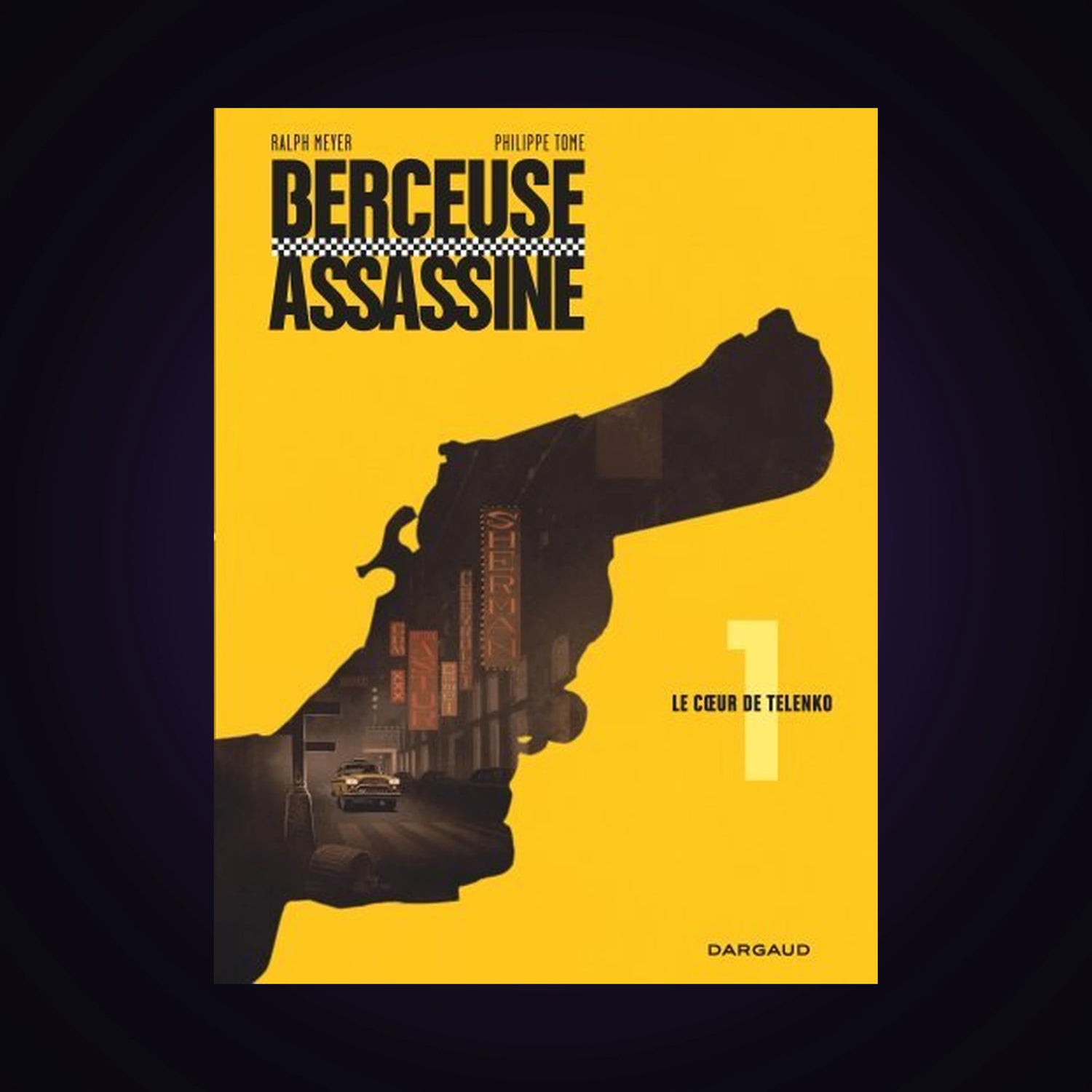Berceuse assassine. Tome 1 - Le coeur de Telenko