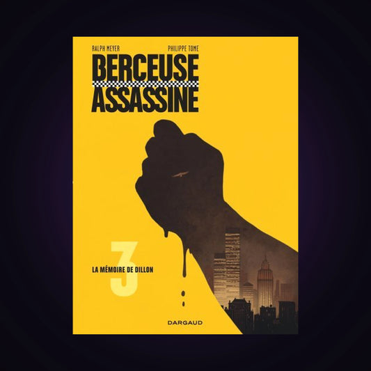 Berceuse assassine. Tome 3 - La mémoire de Dillon