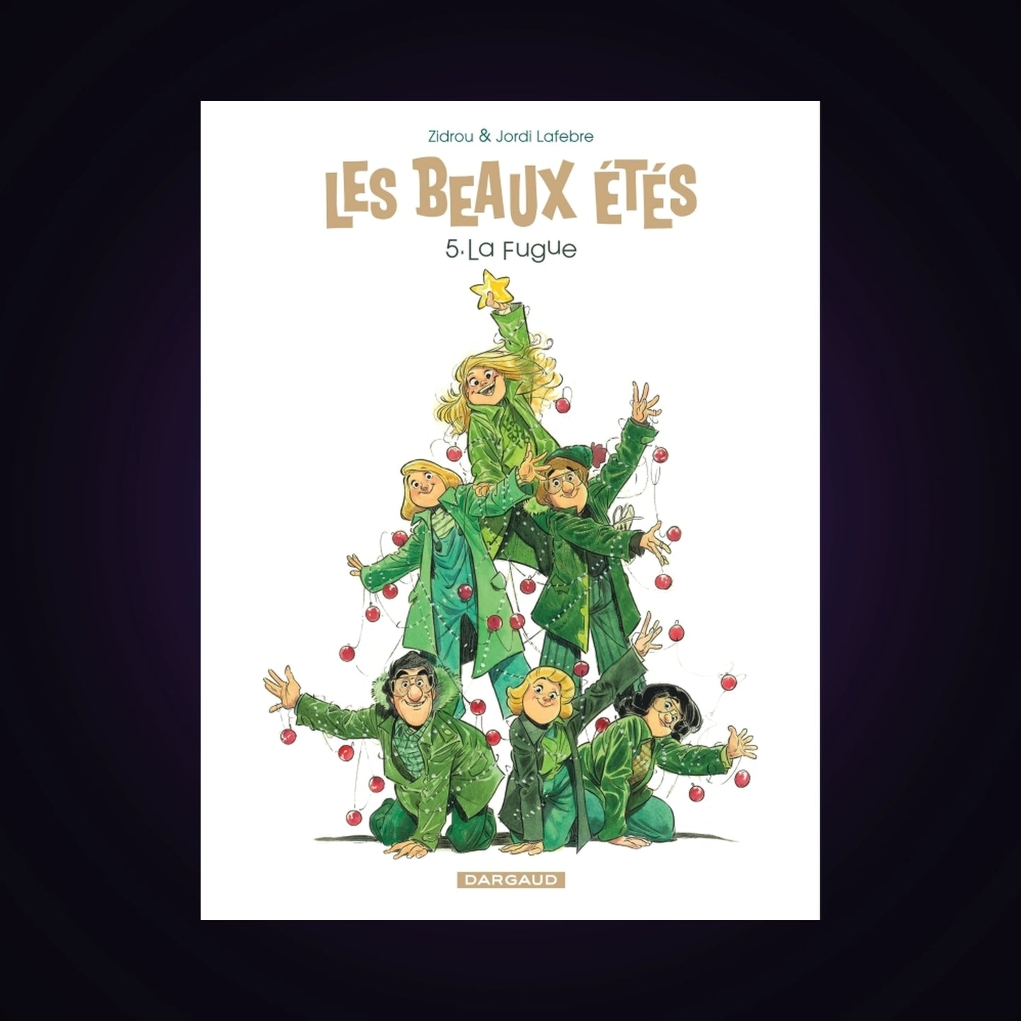 Les beaux étés. Tome 5 - La fugue