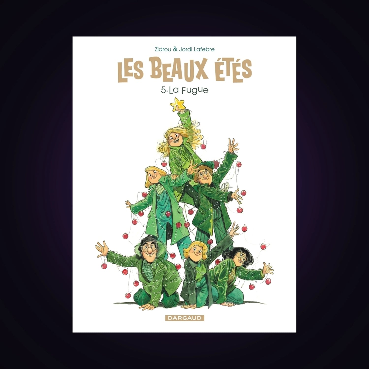 Les beaux étés. Tome 5 - La fugue