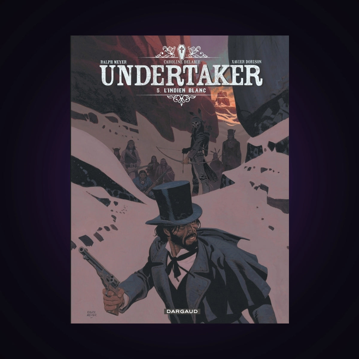 Undertaker. Tome 5 - L'indien blanc