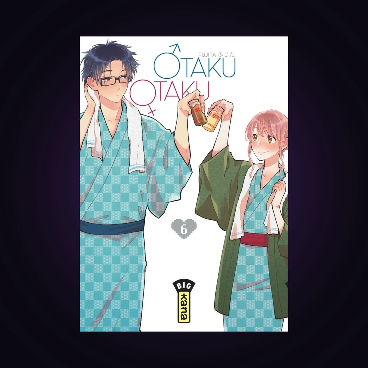 Otaku Otaku. Tome 6