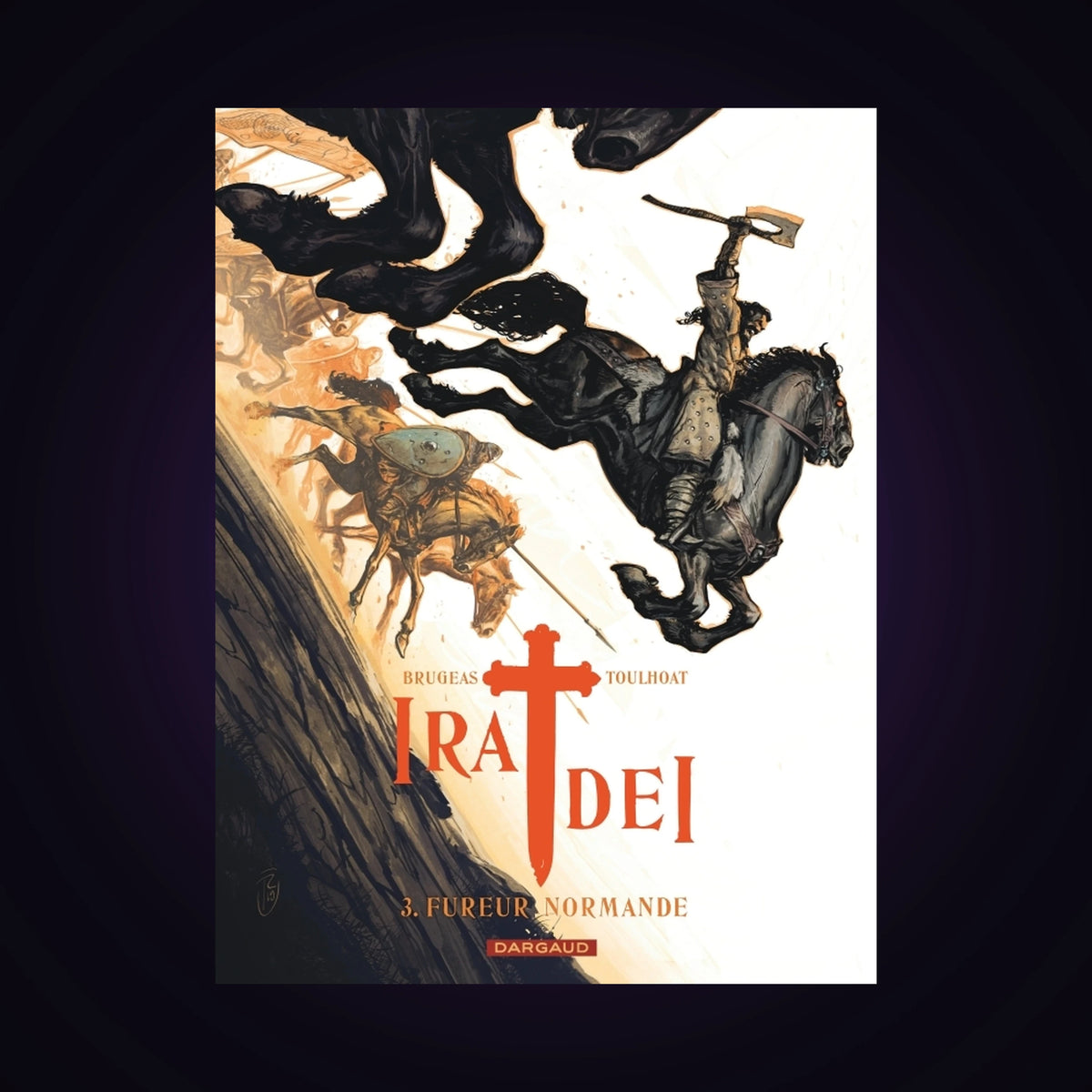 Ira Dei. tome 3 - Fureur normande