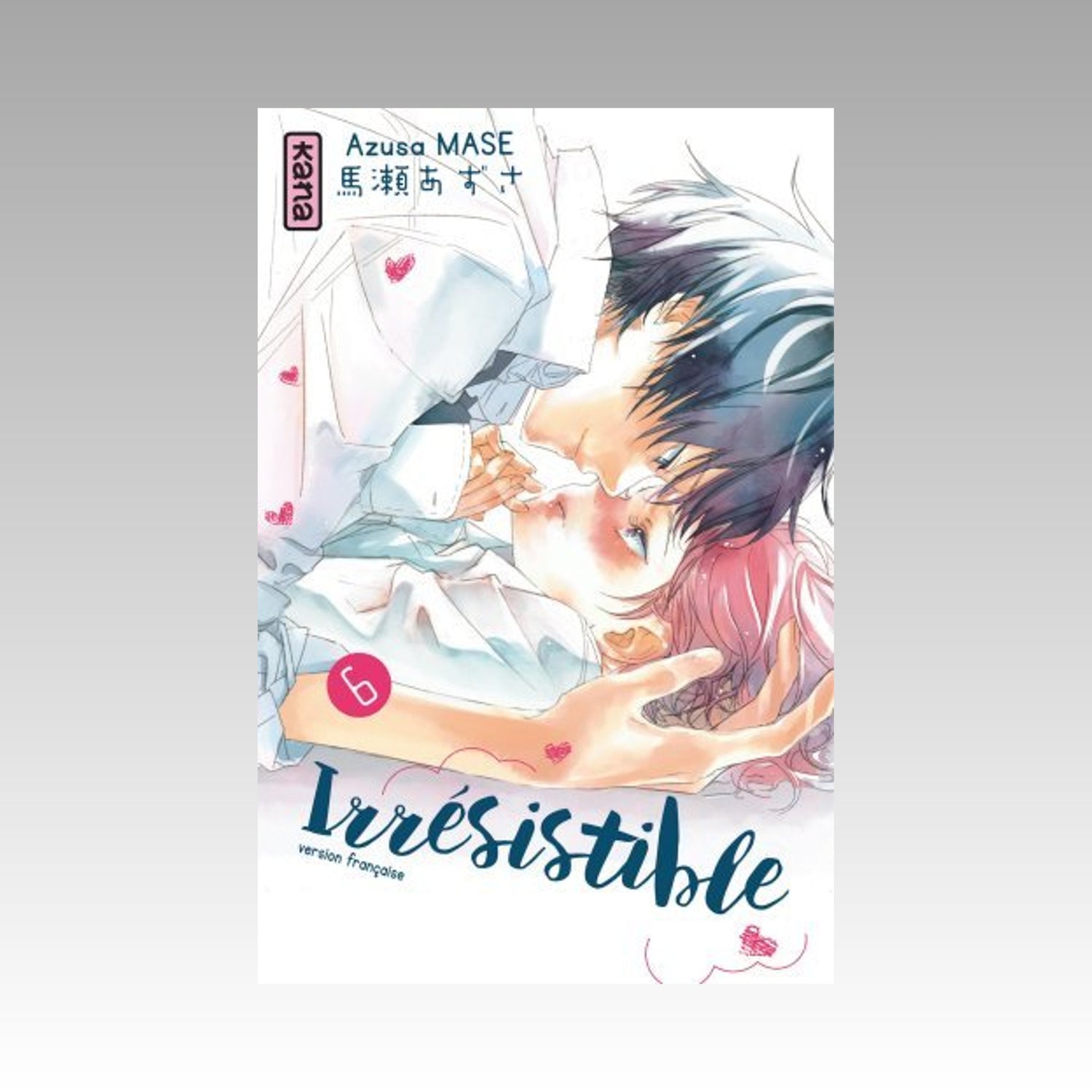 Irrésistible. Tome 6