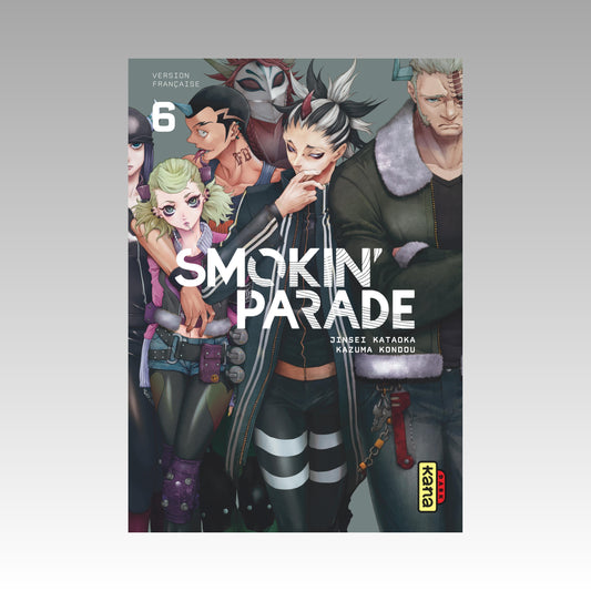 Smokin' Parade. Tome 6