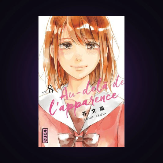 Au-delà de l'apparence. Tome 8