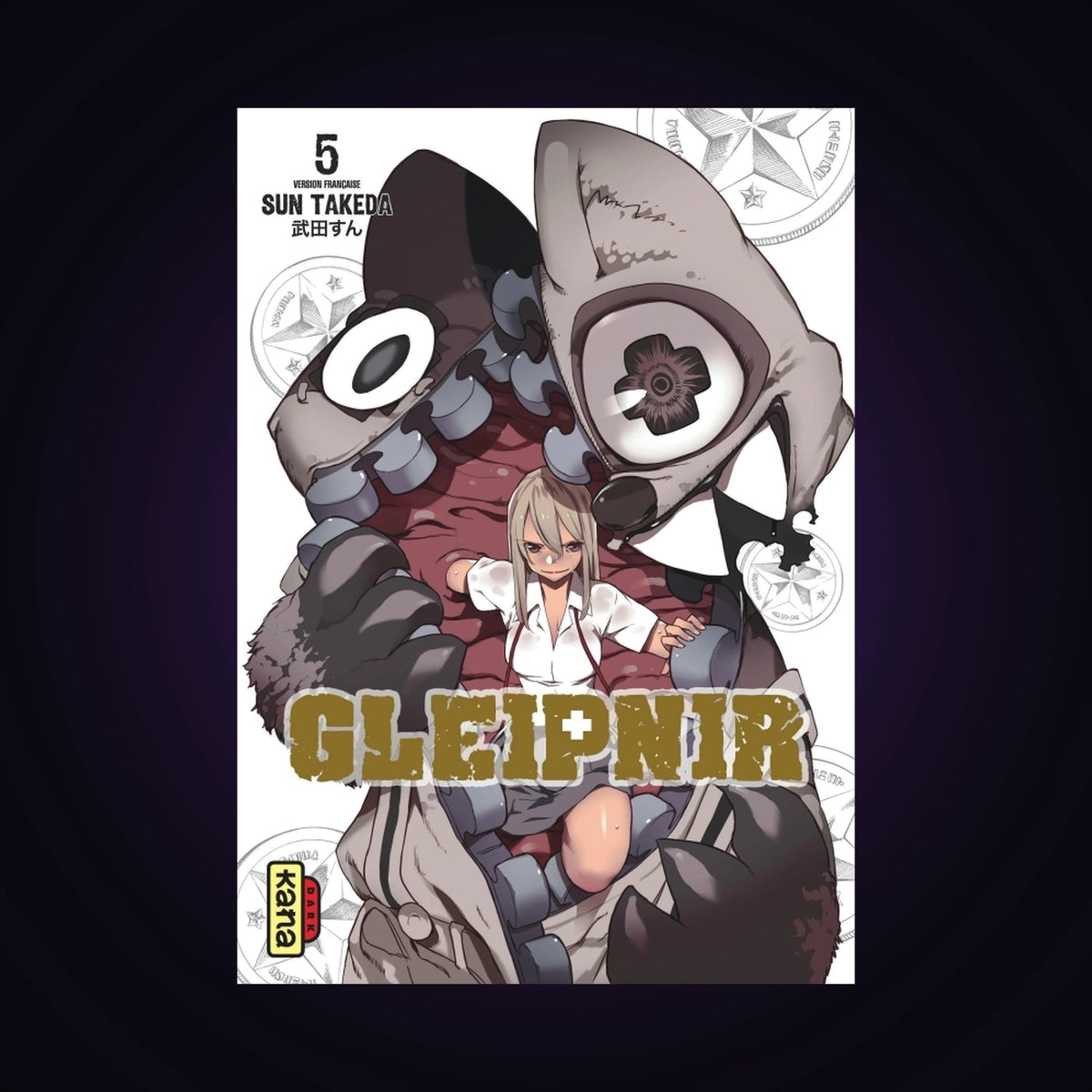 Gleipnir. Tome 5