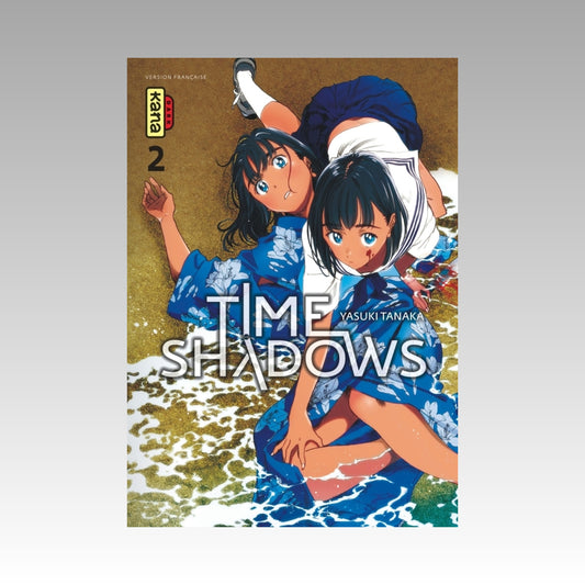 Time Shadows. Tome 2