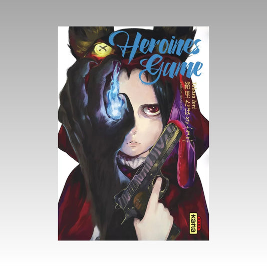 Heroines Game. Tome 2
