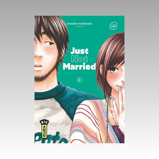 Just not Married. Tome 2